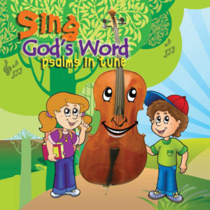 Scripture CD #1, Sing God\'s Word - Psalms in Tune